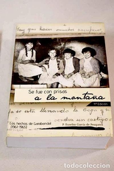 Libri di seconda mano: Se fue con prisas a la monta&ntilde;a- 9788460936381