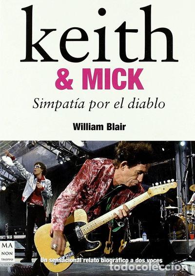 Libros: Keith & Mick. Simpat&iacute;a por el diablo- 9788496924994