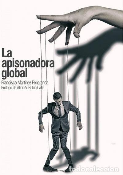 Livres: La apisonadora global- 9788418816055