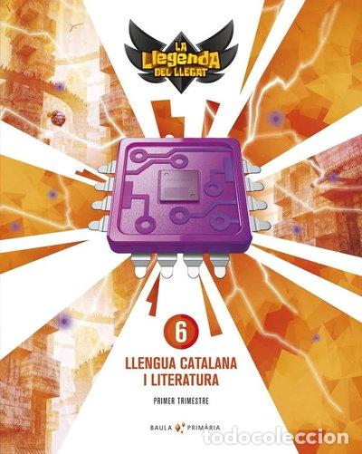 B&uuml;cher: Llengua catalana i literatura 6&egrave; prim&agrave;ria LA Llegenda Llegat + Llic&egrave;ncia Digital- 9788447946006