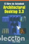 Libri di seconda mano: Architectural Desktop 3.3- 9788478975181