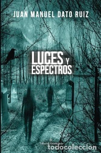 Libros: Luces y espectros- 9788491151746 - Foto 1