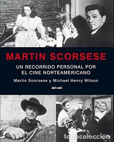 Libros: Martin Scorsese: Un recorrido personal por el cine norteamericano- 9788446014973