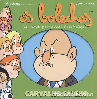 Libros: Os Bolechas. Colecci&oacute;n Letras Galegas. Carvalho Calero- 9788418176104