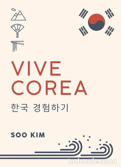 Libros: Vive Corea- 9788491584186