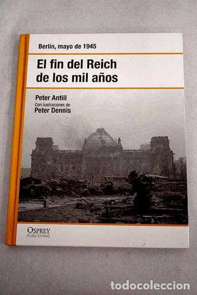 Livres: El fin del Reich de los mil a&ntilde;os- 9788447359561