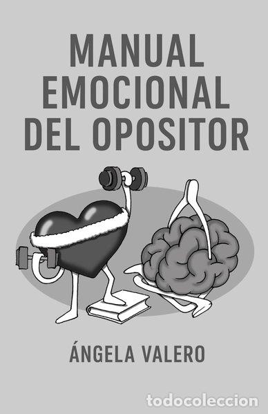 Libros: Manual emocional del opositor- 9798282018080 - Foto 1