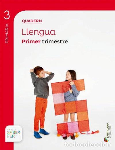 Libros: Llengua 3 Prim&agrave;ria: Projecte Saber Fer (Quadern)- 9788498079845