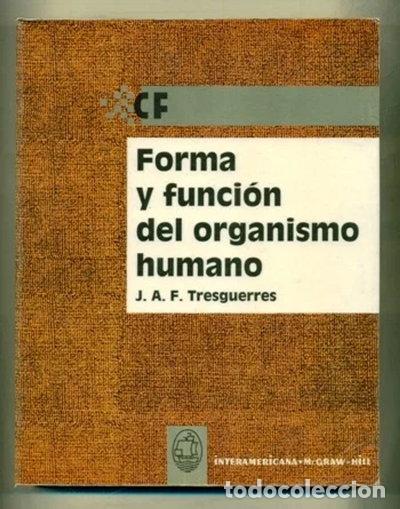 Libros: Forma y funci&oacute;n del organismo humano- 9788448601386