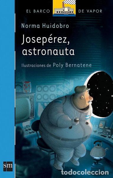 Libros: Josep&eacute;rez, astronauta- 9789875734784 - Foto 1