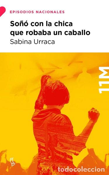 Libros: So&ntilde;&oacute; con la chica que robaba un caballo- 9788483812631