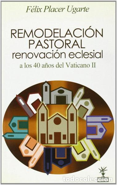 B&uuml;cher: Remodelaci&oacute;n pastoral, renovaci&oacute;n eclesial- 9788496146211