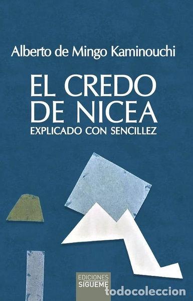 Libri di seconda mano: El Credo de Nicea: Explicado con sencillez- 9788430122332