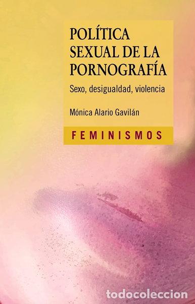 Libros: Pol&iacute;tica sexual de la pornograf&iacute;a- 9788437643328