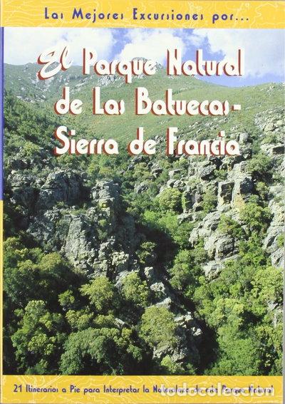 Livres: El parque natural de Las Batuecas - Sierra de Francia- 9788495368188