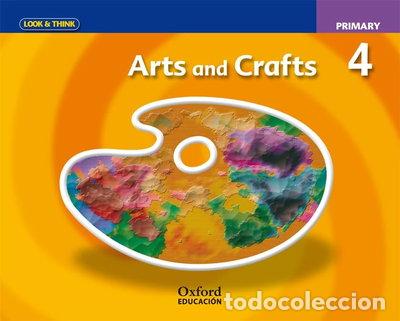 Libros: Look & Think Arts and Crafts 4th Primary Class Book- 9788467351071