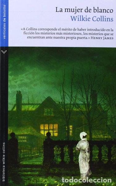 Libros: La mujer de blanco- 9788492421015