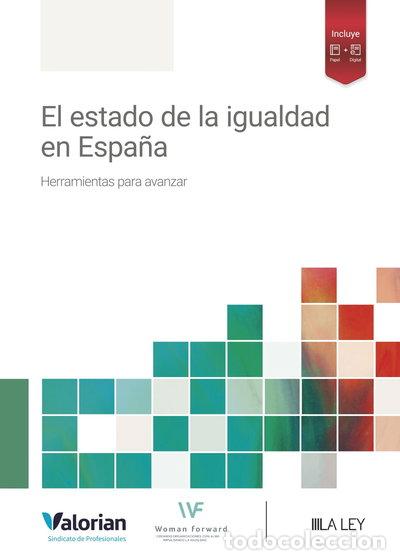 Libros: El estado de la igualdad en Espa&ntilde;a: Herramientas para avanzar- 9788410292406