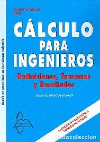 Libros: C&aacute;lculo para ingenieros: definiciones, teoremas y resultados- 9788415214076