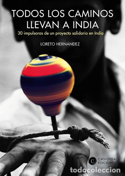 Libros: Todos los caminos llevan a India- 9788460892540