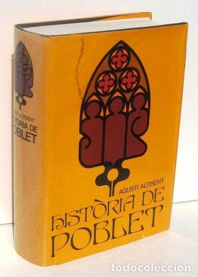 Livres: Hist&ograve;ria de Poblet- 9788440078742