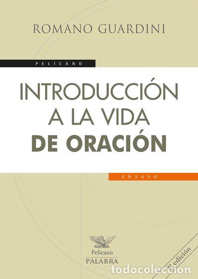 Libros: Introducci&oacute;n a la vida de oraci&oacute;n- 9788490614990 - Foto 1