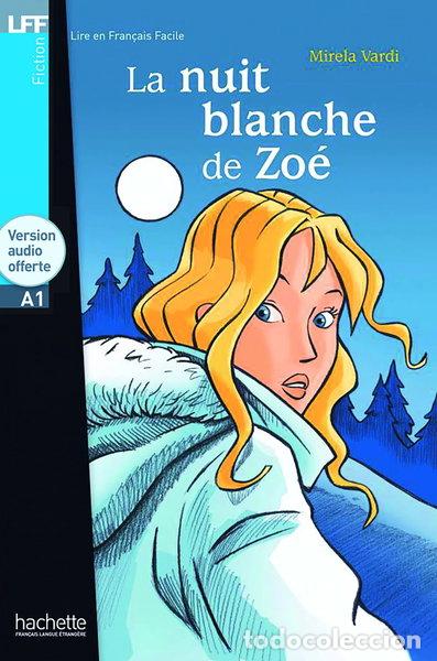 Libros: La Nuit Blanche de Zo&eacute;- 9782011556028 - Foto 1
