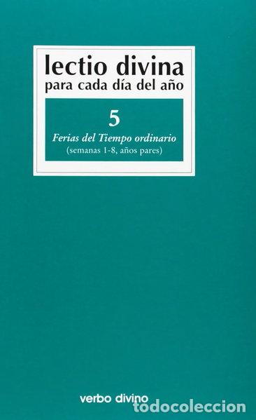 Libros: Lectio Divina para cada d&iacute;a del a&ntilde;o: Ferias del Tiempo Ordinario- 9788481694895