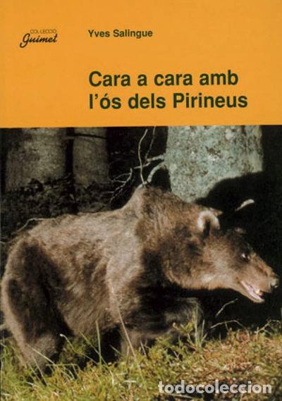 Libros: Cara a cara amb l'&oacute;s dels Pirineus- 9788479356767