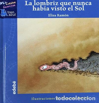 books: La lombriz que nunca hab&iacute;a visto el sol- 9788423678914