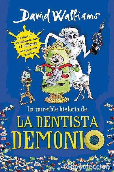 B&uuml;cher: La Incre&iacute;ble Historia De La Dentista Demonio- 9788467260496