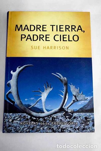 Libros: Madre Tierra, padre Cielo- 9788447335282