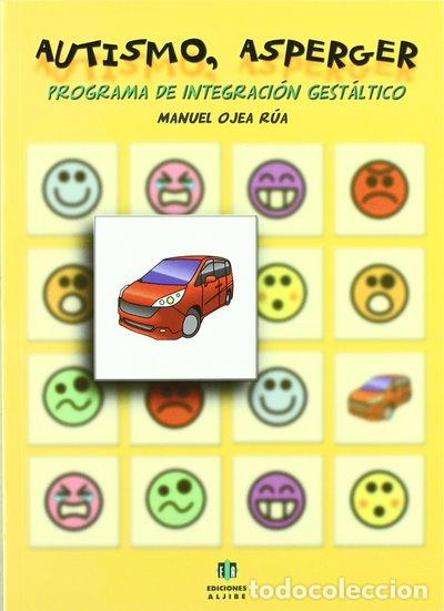 Libros: Autismo, Asperger: Programa de integraci&oacute;n gest&aacute;ltico- 9788497006118 - Foto 1