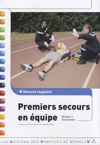 Libri di seconda mano: Premiers secours en &eacute;quipe: Manuel stagiaire Niveau 1- 9782916079134