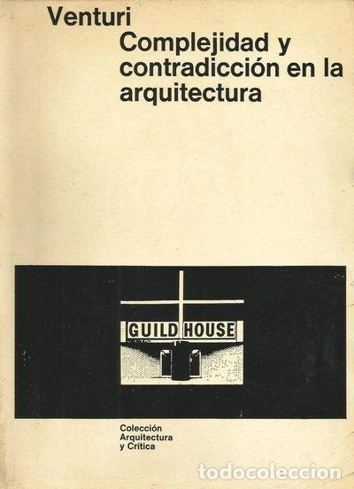 Libri di seconda mano: Complejidad y contradicci&oacute;n en la arquitectura- 9788425204999