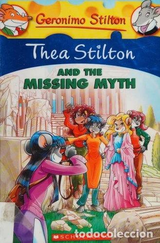 Livres: Thea Stilton and the Missing Myth- 9780545656016