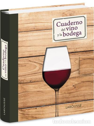 Livres: Cuaderno del vino y la bodega- 9788416124114