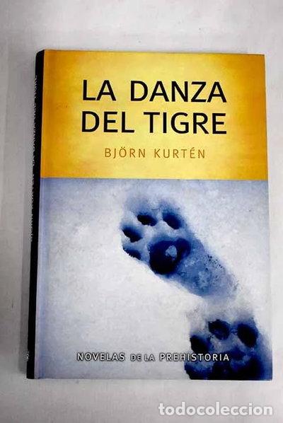 Libros: La danza del tigre- 9788447340941