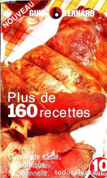 books: Guide Bernard plus de 160 recettes- 9782903541064