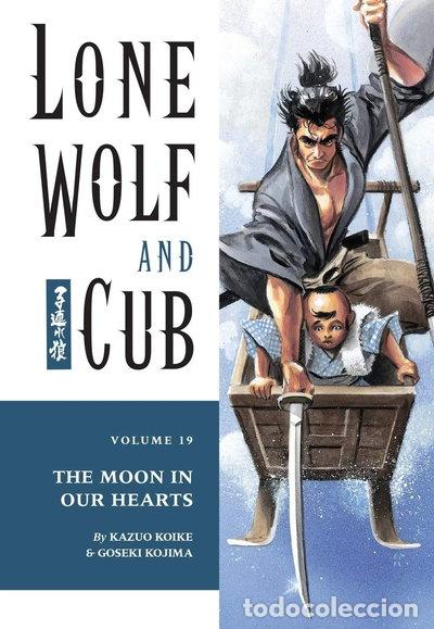 B&uuml;cher: Lone Wolf and Cub 19: The Moon in Our Hearts- 9781569715918