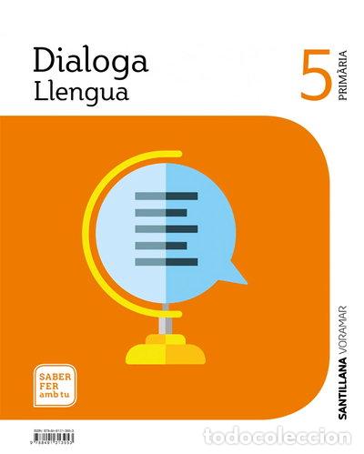 books: Llengua Dialoga 5 Primaria Saber Fer Amb Tu- 9788491313953