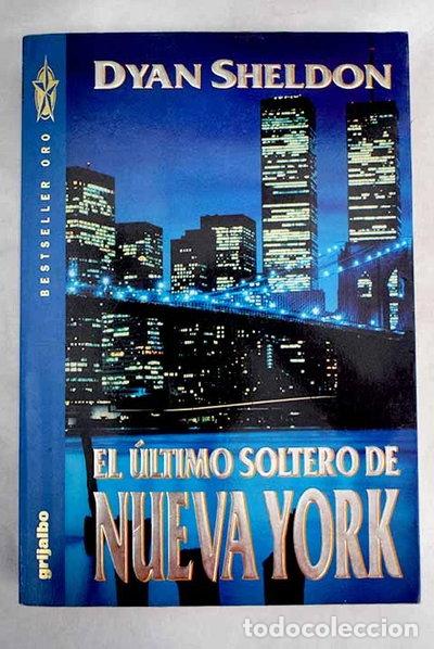 Libros: El &uacute;ltimo soltero de Nueva York- 9788425324963 - Foto 1