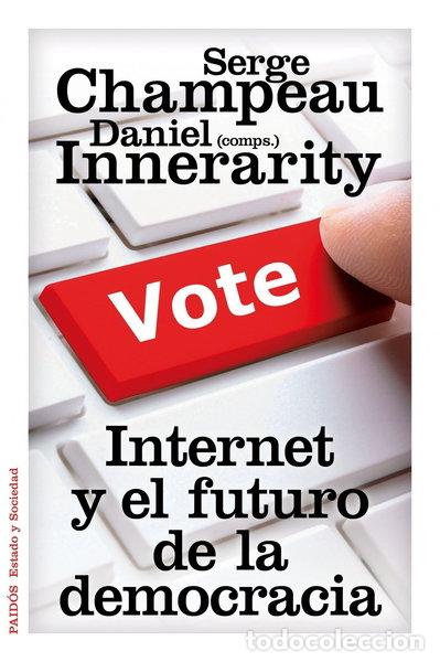 Libros: Internet y el futuro de la democracia- 9788449327407