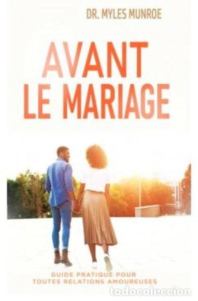 Libros: Avant le mariage...: Patienter pour mieux se fr&eacute;quenter- 9782907581677