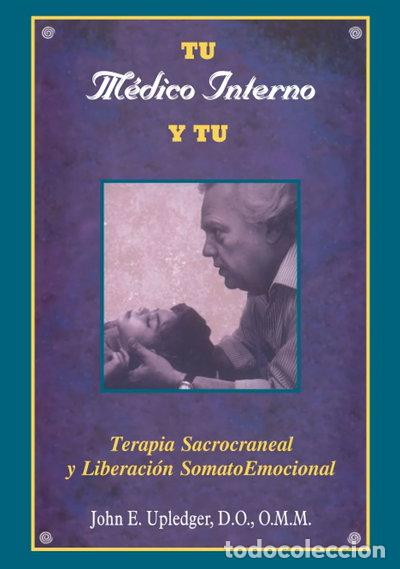 Libros: Tu m&eacute;dico interno y tu- 9788488769725 - Foto 1