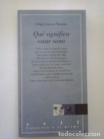 Libros: &iquest;Qu&eacute; Significa Estar Sano?- 9788448307059 - Foto 1