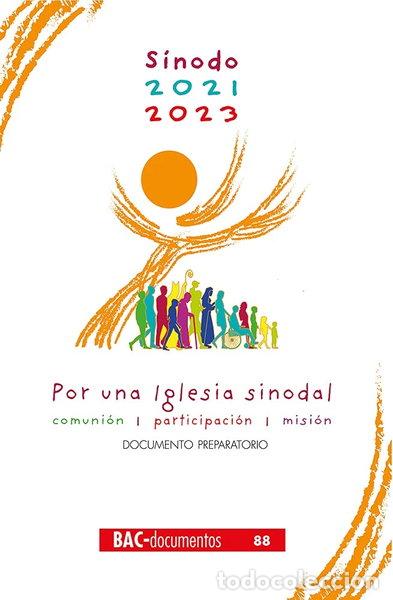 B&uuml;cher: S&iacute;nodo 2021-2023. Por una Iglesia sinodal- 9788422022152