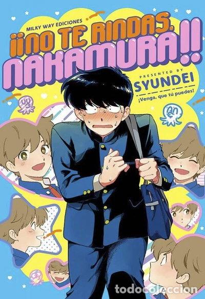 Libros: &iexcl;&iexcl;No te rindas, Nakamura!!- 9788418222160
