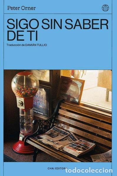 Libros: Sigo sin saber de ti- 9788412498288