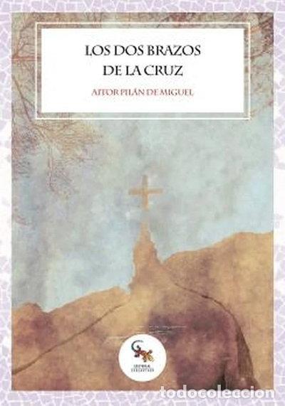 Libri di seconda mano: Los dos brazos de la cruz- 9788418552229